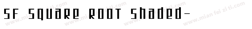 SF Square Root Shaded字体转换